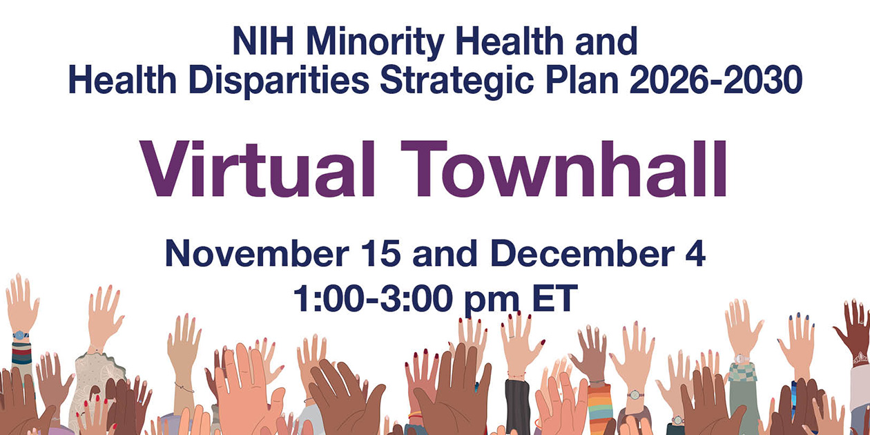 Virtual townhalls Nov. 15 and Dec. 4. Graphic: Hands of many races, ethnicities, genders raised in the air. Some have colorful sleeves, watches, nail polish