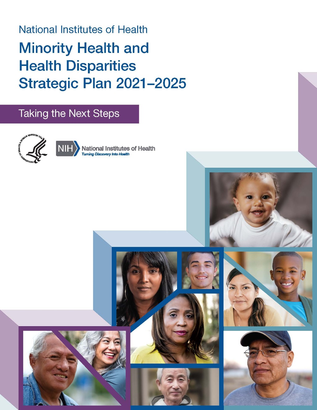 NIH MH, HD Strategic Plan 2021-2025 cover graphic: photos of people of many races, ethnicities, ages, genders, facial expressions. Text: Taking the next steps